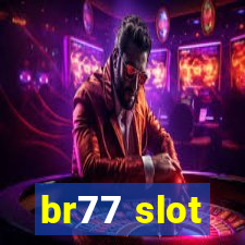 br77 slot