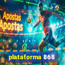 plataforma 868