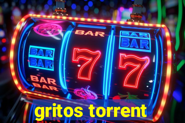 gritos torrent