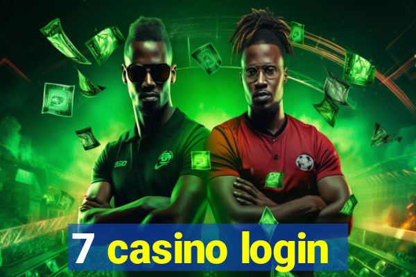 7 casino login