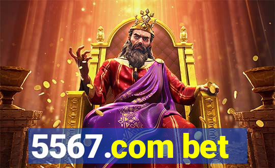 5567.com bet