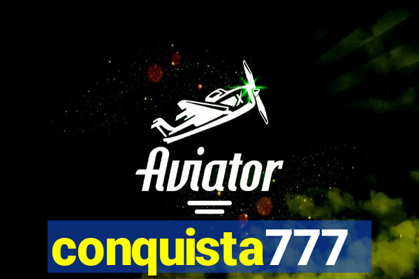 conquista777