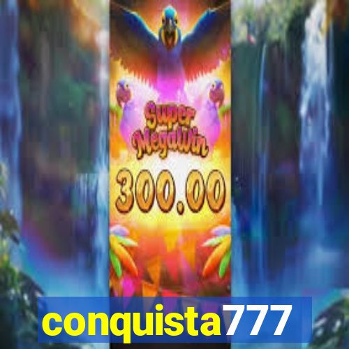 conquista777