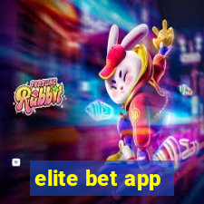 elite bet app