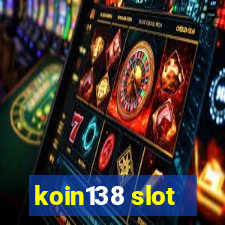 koin138 slot