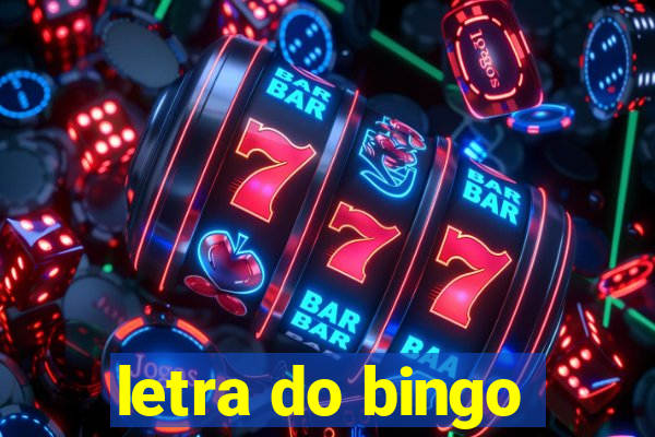 letra do bingo