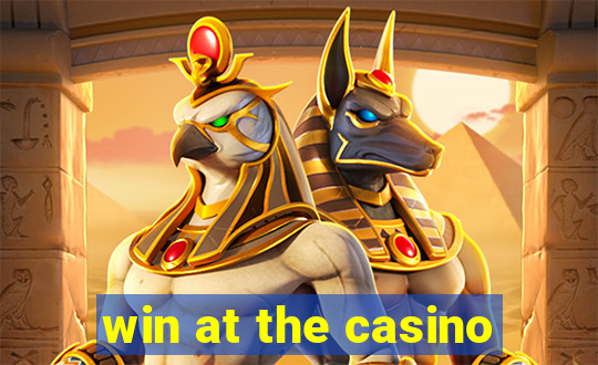 win at the casino