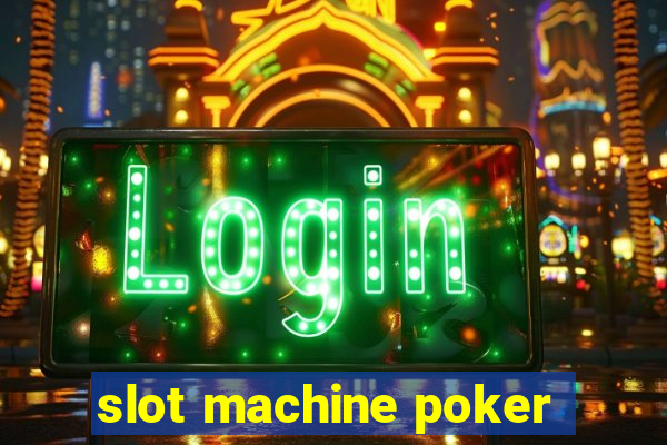 slot machine poker