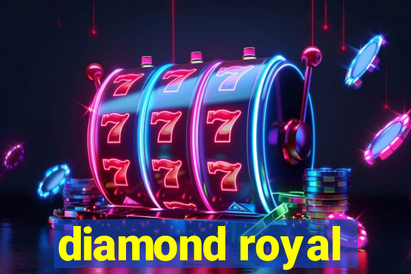 diamond royal