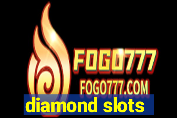 diamond slots