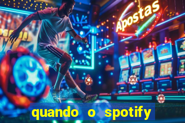 quando o spotify foi lançado