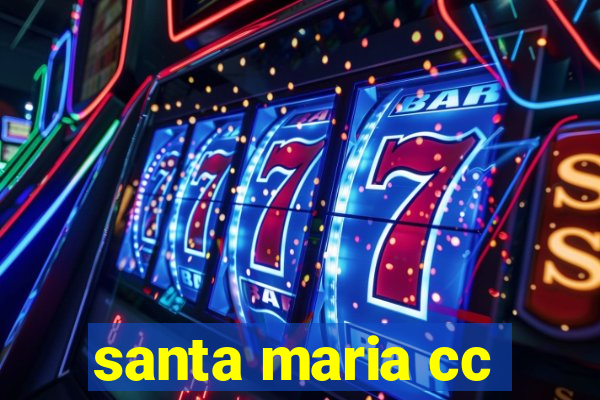 santa maria cc