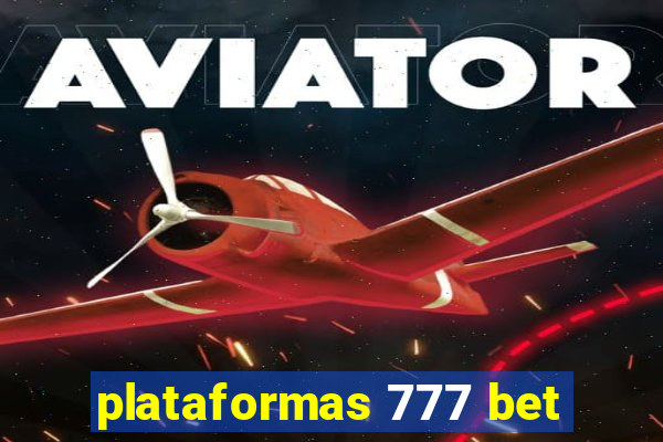 plataformas 777 bet