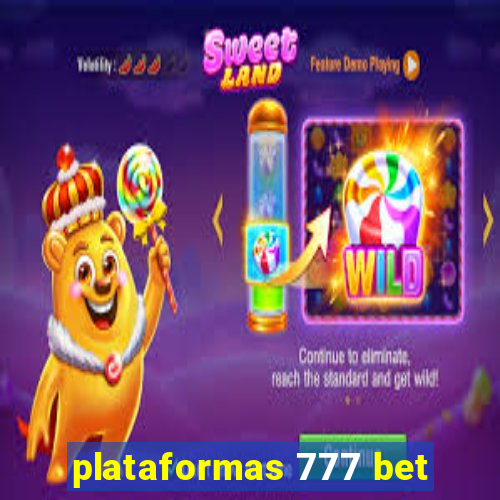 plataformas 777 bet