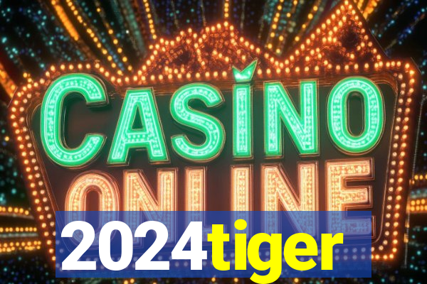 2024tiger