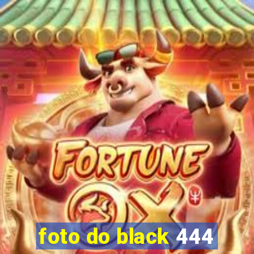 foto do black 444