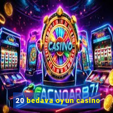 20 bedava oyun casino