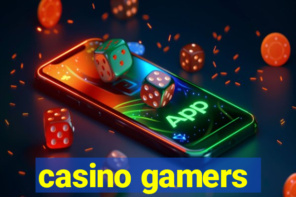 casino gamers