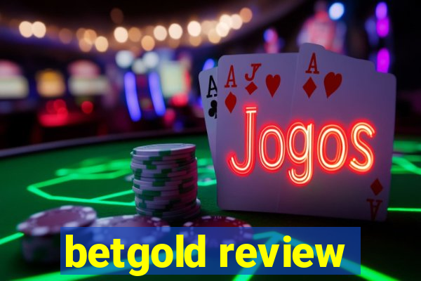 betgold review