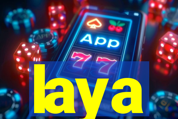 laya