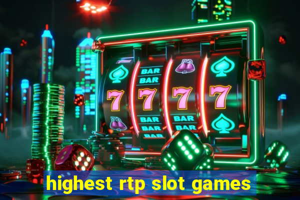 highest rtp slot games