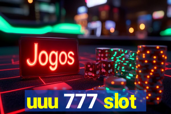 uuu 777 slot