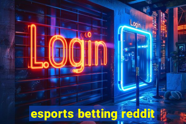 esports betting reddit