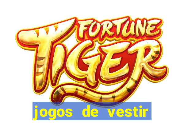 jogos de vestir anos 2000