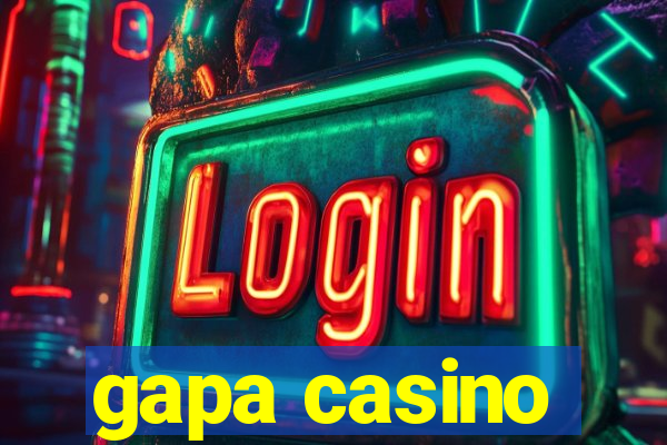 gapa casino