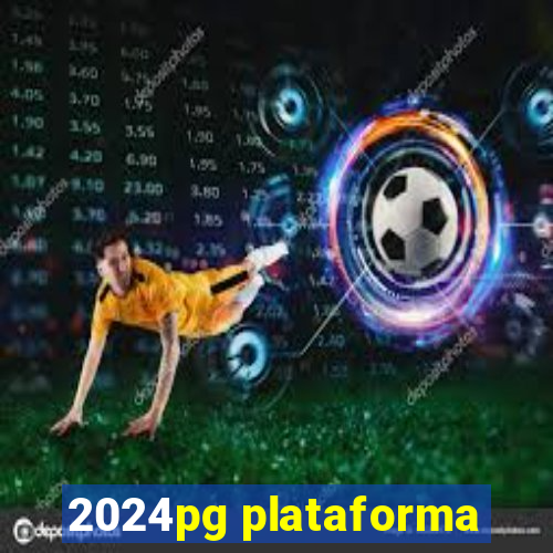 2024pg plataforma