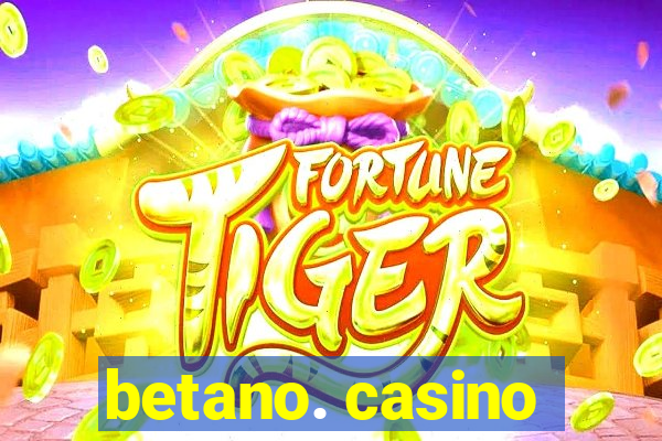 betano. casino