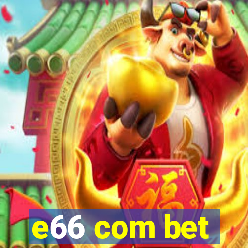 e66 com bet