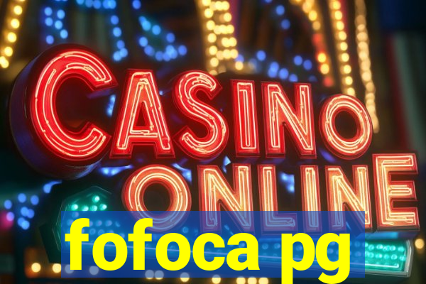 fofoca pg