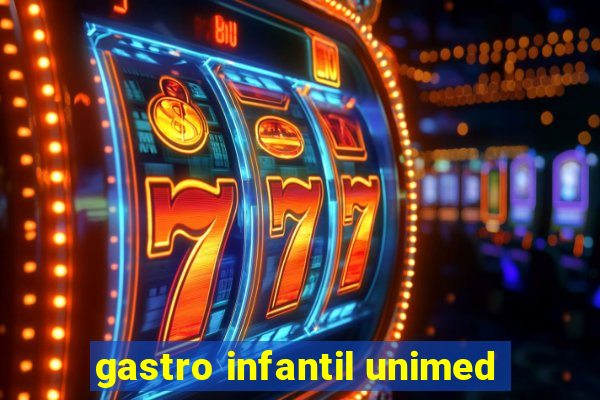 gastro infantil unimed