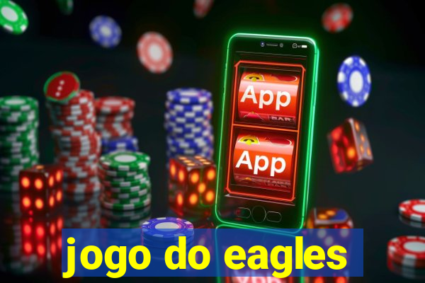 jogo do eagles