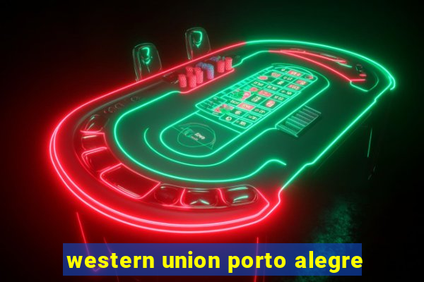 western union porto alegre