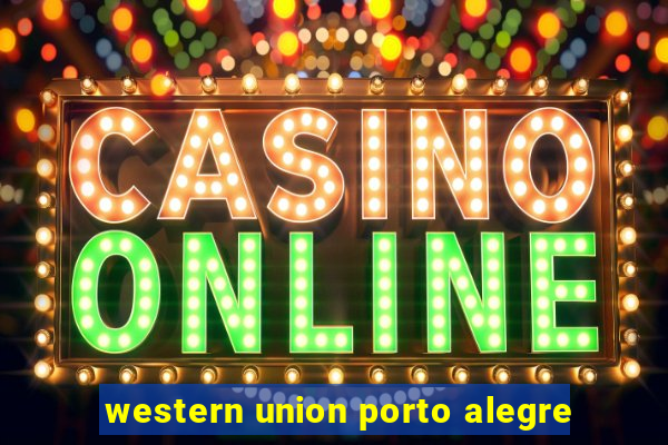 western union porto alegre