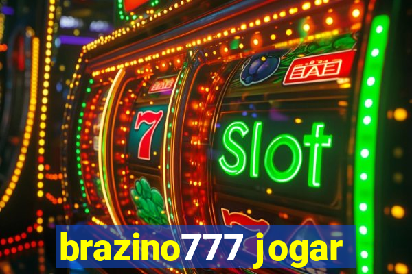 brazino777 jogar