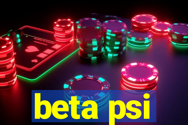 beta psi