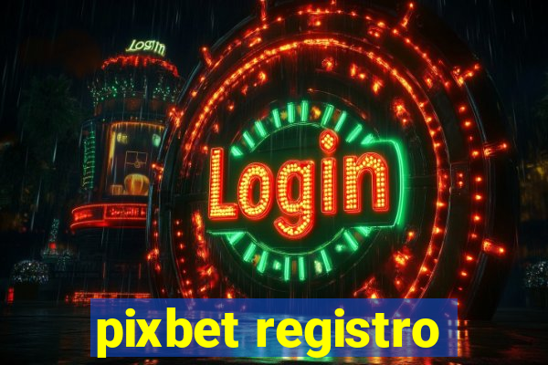 pixbet registro