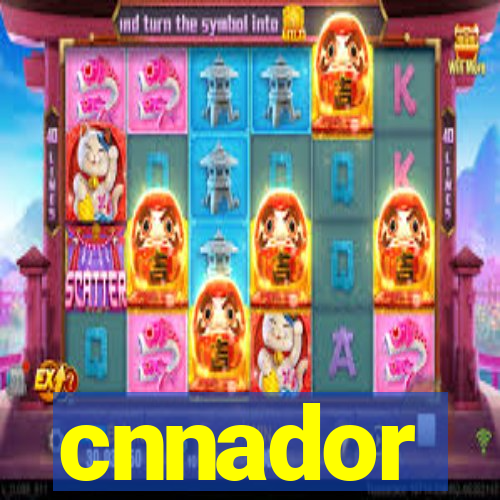 cnnador