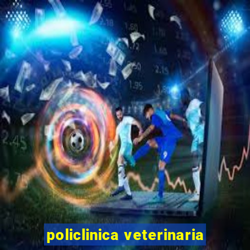 policlinica veterinaria