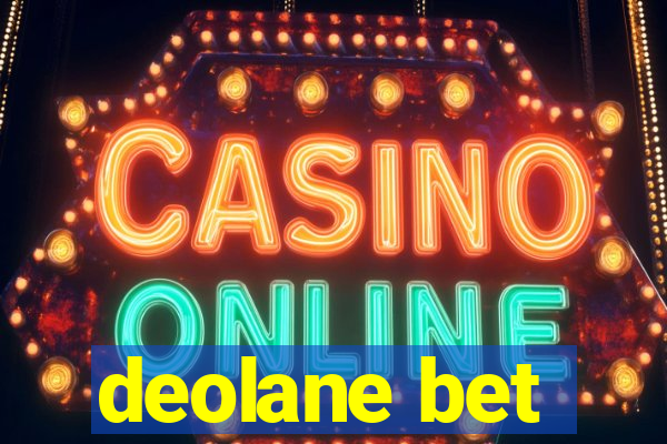 deolane bet