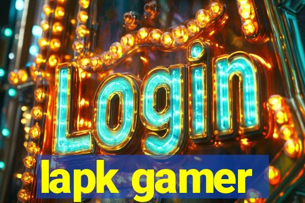 lapk gamer