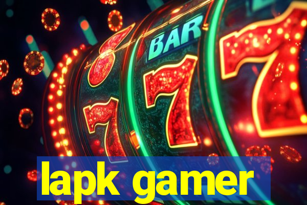 lapk gamer