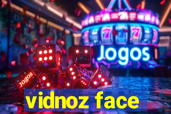 vidnoz face