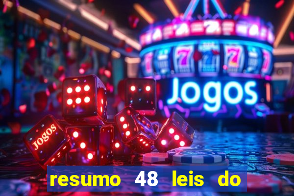 resumo 48 leis do poder pdf