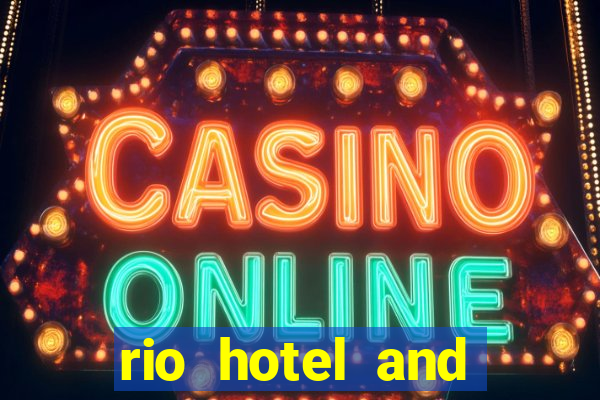 rio hotel and casino las vegas nevada