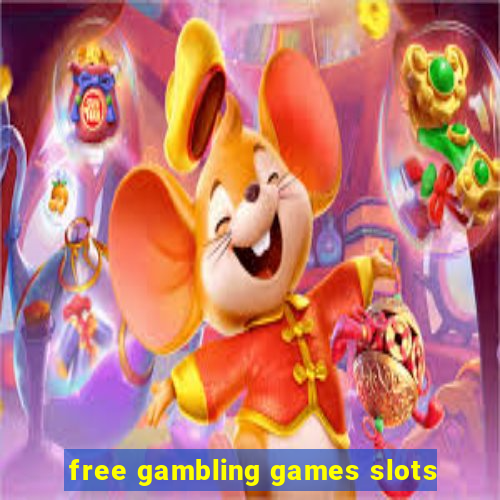 free gambling games slots