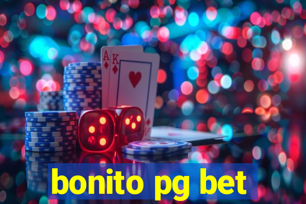 bonito pg bet